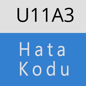 U11A3 hatasi