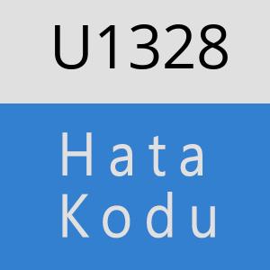 U1328 hatasi