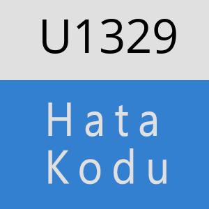 U1329 hatasi