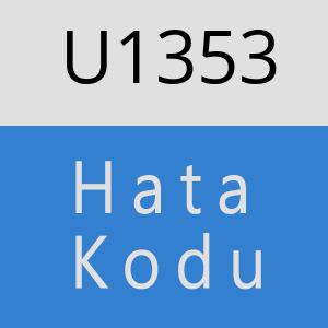 U1353 hatasi