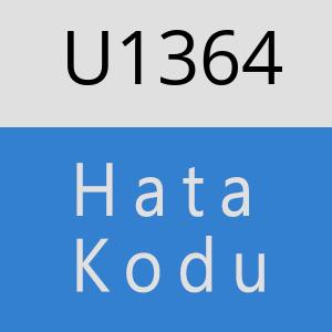 U1364 hatasi