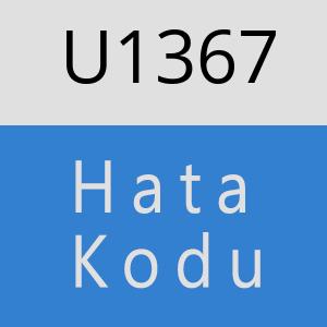 U1367 hatasi