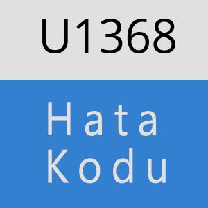 U1368 hatasi