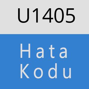 U1405 hatasi