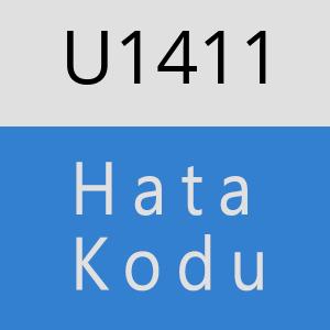 U1411 hatasi