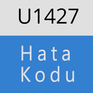 U1427 hatasi