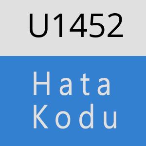 U1452 hatasi