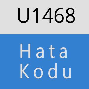 U1468 hatasi