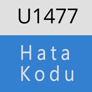 U1477 hatasi