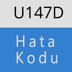 U147D hatasi