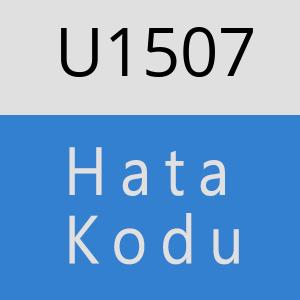 U1507 hatasi