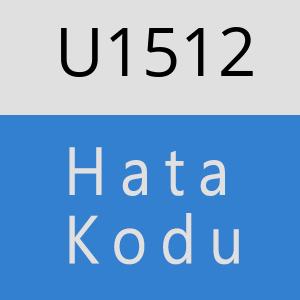 U1512 hatasi