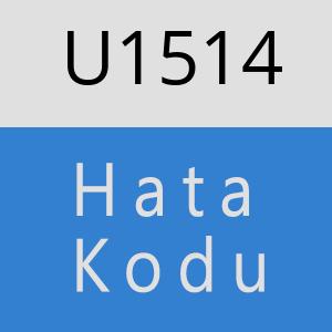 U1514 hatasi