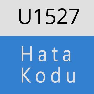 U1527 hatasi