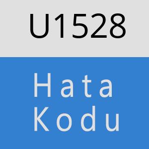 U1528 hatasi