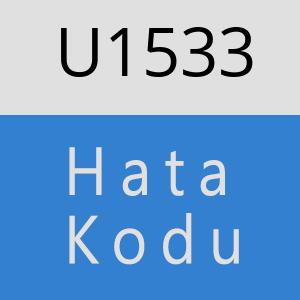 U1533 hatasi