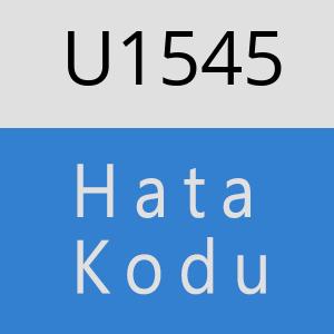 U1545 hatasi