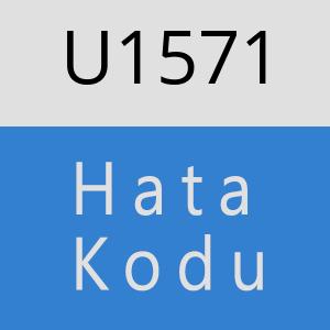 U1571 hatasi