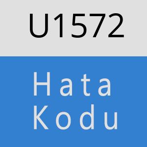 U1572 hatasi