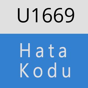 U1669 hatasi