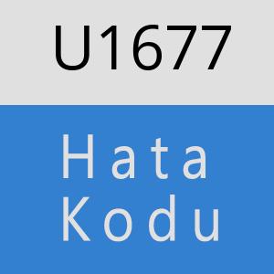 U1677 hatasi