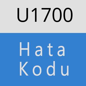 U1700 hatasi