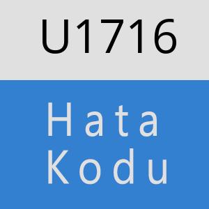 U1716 hatasi