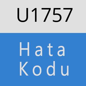 U1757 hatasi