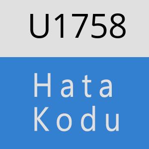 U1758 hatasi