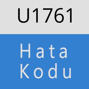 U1761 hatasi