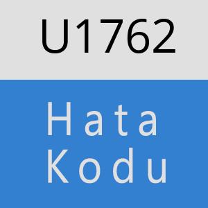 U1762 hatasi