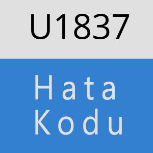 U1837 hatasi