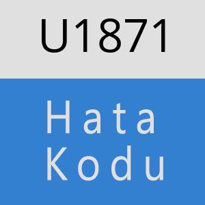 U1871 hatasi