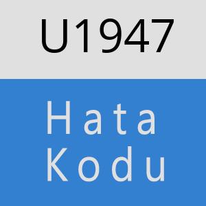 U1947 hatasi