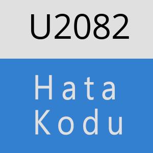 U2082 hatasi