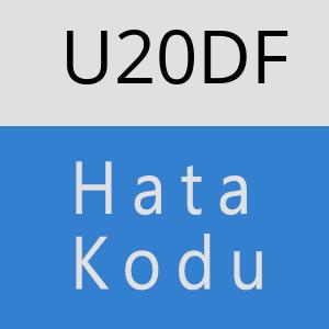 U20DF hatasi