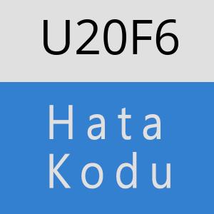 U20F6 hatasi