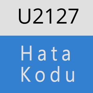 U2127 hatasi
