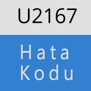 U2167 hatasi