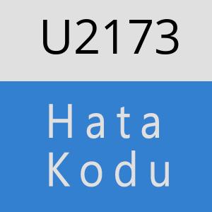U2173 hatasi