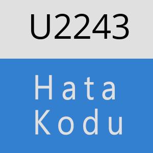 U2243 hatasi