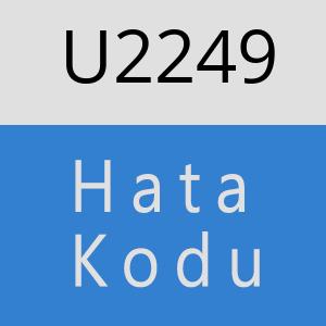 U2249 hatasi
