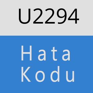 U2294 hatasi