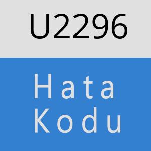 U2296 hatasi