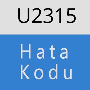 U2315 hatasi