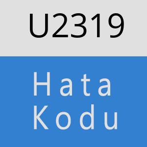 U2319 hatasi