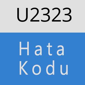 U2323 hatasi