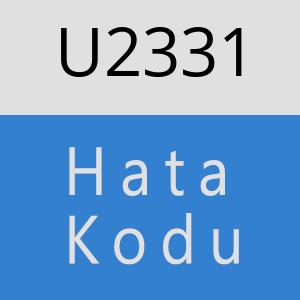 U2331 hatasi