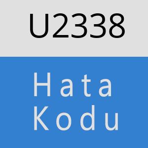 U2338 hatasi