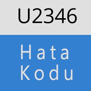 U2346 hatasi